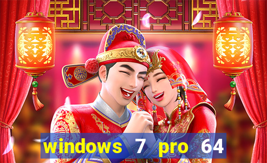 windows 7 pro 64 bits iso download